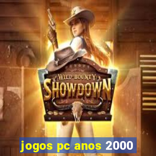 jogos pc anos 2000